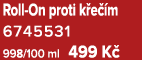 Roll On proti k e m 6745531 998/100 ml 499 K 