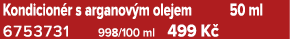 Kondicion r s arganov m olejem 50 ml 6753731 998/100 ml 499 K 