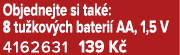 Objednejte si tak : 8 tu kov ch bateri AA, 1,5 V 4162631 139 K 