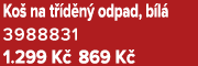 Ko na t  d n  odpad, b l  3988831 1.299 K  869 K 