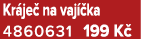 Kr je na vaj  ka 4860631 199 K 