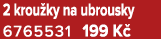 2 krou ky na ubrousky 6765531 199 K 