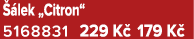  lek „Citron“ 5168831 229 K  179 K 