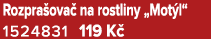 Rozpra ova na rostliny „Mot l“ 1524831 119 K 