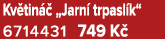 Kv tin  „Jarn  trpasl k“ 6714431 749 K 