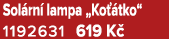Sol rn lampa „Ko  tko“ 1192631 619 K 