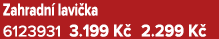 Zahradn lavi ka 6123931 3.199 K  2.299 K 