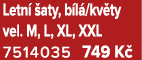 Letn  aty, b l /kv ty vel. M, L, XL, XXL 7514035 749 K 