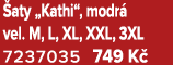  aty „Kathi“, modr vel. M, L, XL, XXL, 3XL 7237035 749 K 