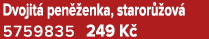Dvojit pen  enka, staror  ov  5759835 249 K 