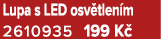 Lupa s LED osv tlen m 2610935 199 K 