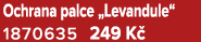 Ochrana palce „Levandule“ 1870635 249 K 