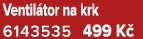 Ventil tor na krk 6143535 499 K 