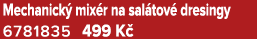 Mechanick mix r na sal tov  dresingy 6781835 499 K 