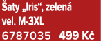  aty „Iris“, zelen vel. M 3XL 6787035 499 K 