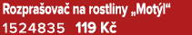 Rozpra ova na rostliny „Mot l“ 1524835 119 K 