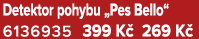 Detektor pohybu „Pes Bello“ 6136935 399 K 269 K 