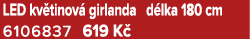 LED kv tinov girlanda d lka 180 cm 6106837 619 K 