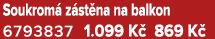 Soukrom z st na na balkon 6793837 1.099 K  869 K 