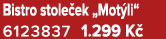 Bistro stole ek „Mot li“ 6123837 1.299 K 