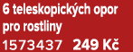 6 teleskopick ch opor pro rostliny 1573437 249 K 