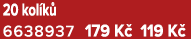 20 kol k 6638937 179 K  119 K 