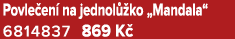 Povle en na jednol  ko „Mandala“ 6814837 869 K 