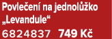 Povle en na jednol  ko „Levandule“ 6824837 749 K 