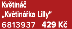 Kv tin  „Kv tin  ka Lilly“ 6813937 429 K 