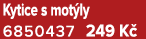 Kytice s mot ly 6850437 249 K 