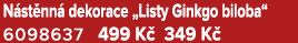 N st nn dekorace „Listy Ginkgo biloba“ 6098637 499 K  349 K 