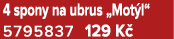 4 spony na ubrus „Mot l“ 5795837 129 K 