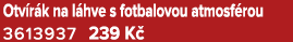 Otv r k na l hve s fotbalovou atmosf rou 3613937 239 K 