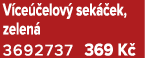 V ce elov  sek  ek, zelen  3692737 369 K 