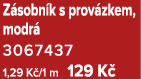 Z sobn k s prov zkem, modr 3067437 1,29 K /1 m 129 K 