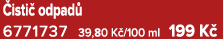  isti odpad  6771737 39,80 K /100 ml 199 K 