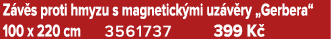 Z v s proti hmyzu s magnetick mi uz v ry „Gerbera“ 100 x 220 cm 3561737 399 K 