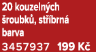20 kouzeln ch roubk , st  brn  barva 3457937 199 K 