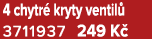 4 chytr kryty ventil  3711937 249 K 