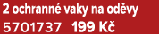 2 ochrann vaky na od vy 5701737 199 K 