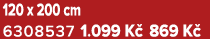 120 x 200 cm 6308537 1.099 K 869 K 