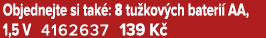 Objednejte si tak : 8 tu kov ch bateri AA, 1,5 V 4162637 139 K 