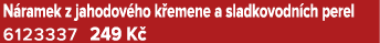 N ramek z jahodov ho k emene a sladkovodn ch perel 6123337 249 K 