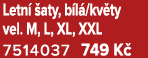 Letn  aty, b l /kv ty vel. M, L, XL, XXL 7514037 749 K  