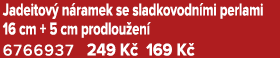 Jadeitov n ramek se sladkovodn mi perlami 16 cm + 5 cm prodlou en  6766937 249 K  169 K 