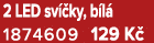 2 LED sv ky, b l  1874609 129 K 