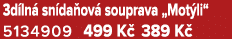3d ln sn da ov  souprava „Mot li“ 5134909 499 K  389 K 