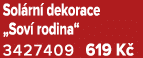 Sol rn dekorace „Sov  rodina“ 3427409 619 K 