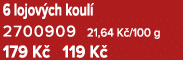 6 lojov ch koul 2700909 21,64 K /100 g 179 K  119 K 