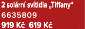 2 sol rn sv tidla „Tiffany“ 6635809 919 K  619 K 